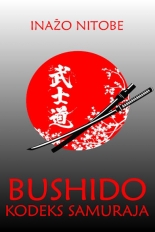 Bushido. Kodeks samuraja
