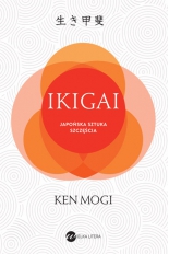 IKIGAI. Japońska sztuka szczęścia