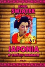 Japonia w sześciu smakach