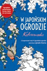 W Japońskim ogrodzie. Kolorowanka antystresowa