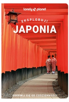 Japonia. Eksploruj!