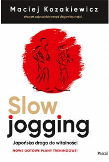 Slow jogging. Japońska droga do witalności