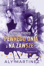 Różnica między pewnego dnia a na zawsze