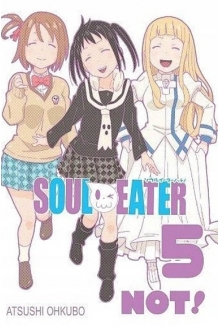 Soul Eater NOT!