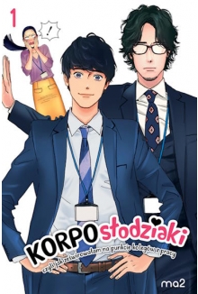 Korposłodziaki, czyli jak ześwirowałam na punkcie kolegów z pracy