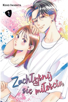 Zachłyśnij się miłością