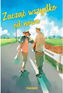 Zacząć wszystko od nowa