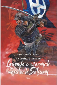 Satsuma gishiden - Legenda o wiernych wasalach Satsumy