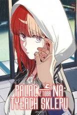 Paląc z tobą na tyłach sklepu