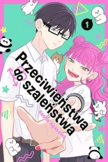 Przeciwieństwa do szaleństwa