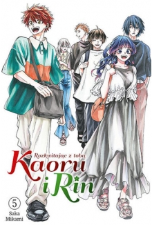 Kaoru i Rin. Rozkwitając z tobą