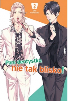 Pani dentystko, nie tak blisko! #2