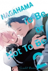NAGAHAMA To Be, or Not To Be