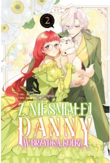 Z nieśmiałej panny w brzydką kotkę